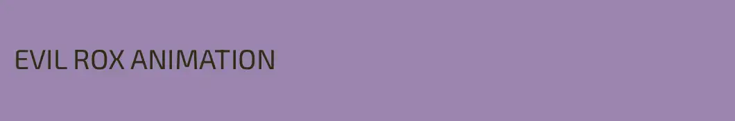 EVIL ROX ANIMATION